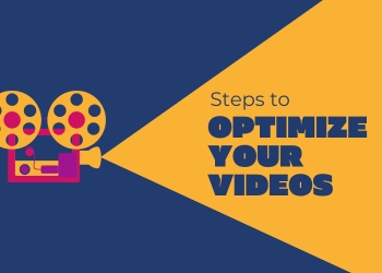 Video SEO: The Importance and Steps to Optimize Your Videos